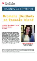 Dramatic (Dis)Unity on Roanoke Island