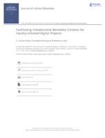 Facilitating Collaborative Metadata Creation for Faculty-initiated Digital Projects